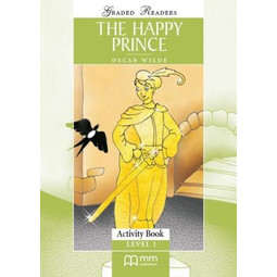 The Happy Prince Activity Book (Graded Readers)
